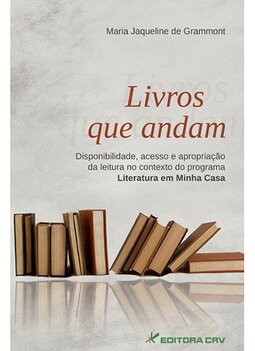 Livros que andam: disponibilidade, acesso e apropriação da leitura no contexto do programa Literatura em Minha Casa