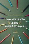 Conversando sobre alfabetização