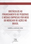 Obstáculos ao financiamento de pequenas e médias empresas por meio do mercado de ações no Brasil