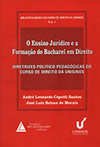 O ensino jurídico e a formação do bacharel em direito: Diretrizes político-pedagógicas do curso de direito da UNISINOS