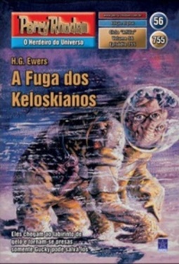 A Fuga dos Keloskianos (Perry Rhodan #755)