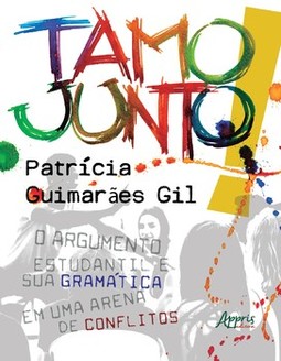 Tamo junto: o argumento estudantil e sua gramática em uma arena de conflitos