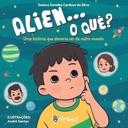 Alien... o quê?: uma história que deveria ser de outro mundo