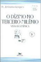 O Dízimo no Terceiro Milênio: Visão Ecumênica