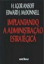 Implantando a Administração Estratégica