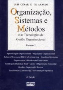 Organização, sistemas e métodos e as tecnologias de gestão organizacional