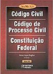 Código Civil, Código de Processo Civil, Constituição Federal 2004