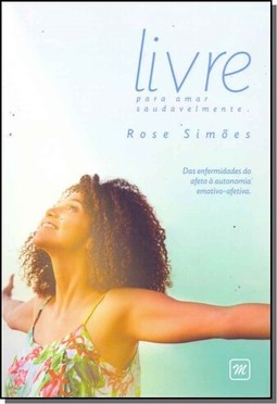 Livre Para Amar Saudavelmente