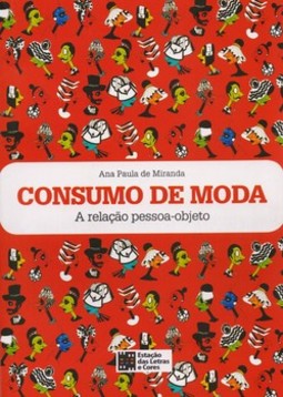Consumo de moda: a relação pessoa-objeto