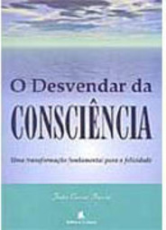 O Desvendar da Consciência