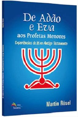 De Adão e Eva Aos Profetas Menores