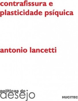 Contrafissura e plasticidade psíquica