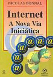 Internet: a Nova Via Iniciática - Importado