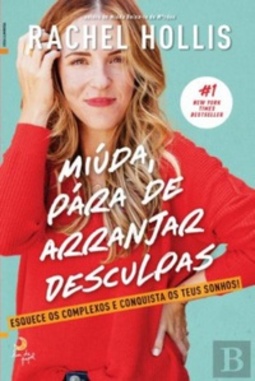 Miúda, Pára de Arranjar Desculpas