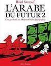 ARABE DU FUTUR, L': VOL. 2 - UNE JEUNESS...1984-1985)
