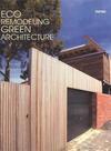 ECO REMODELING GREEN ARCHITECTURE