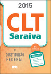 CLT SARAIVA E CONSTITUIÇAO FEDERAL - ACOMPANHA