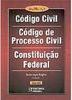 Código Civil, Código de Processo Civil, Constituição Federal 2004