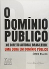 O Dominio Publico No Direito Autoral Brasileiro