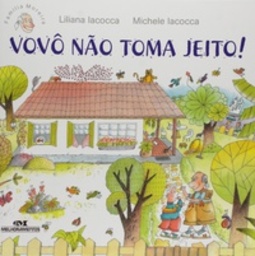 Vovô Não Toma Jeito! (Família Moreira)