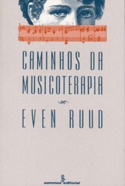 Caminhos da Musicoterapia