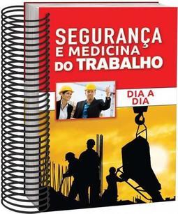 Segurança e Medicina do Trabalho