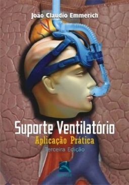 Suporte Ventilatório: Aplicação Prática