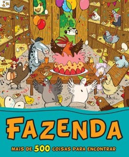Fazenda: mais de 500 coisas para encontrar