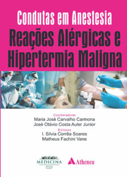 Reações alérgicas e hipertermia maligna