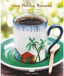 Good Morning Trancoso!