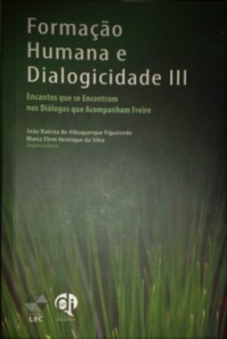 Formação Humana e Dialogicidade III (Diálogos Intempestivos)