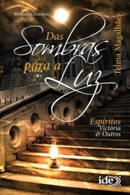 Das Sombras Para A Luz