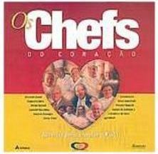 Os Chefs do Coração: Receitas para Brindar a Vida
