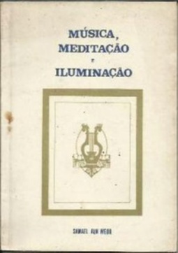 Música, Meditação e Iluminação