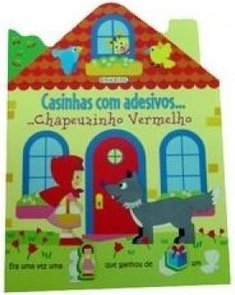 Casinhas com Adesivos... Chapeuzinho Vermelho
