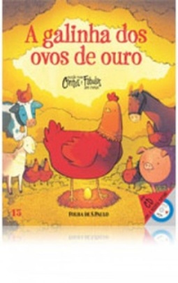 A galinha dos ovos de ouro (Coleção Folha Contos e Fábulas para Crianças #15)