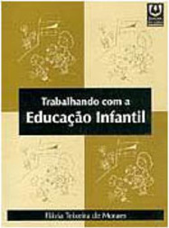 Trabalhando com a Educação Infantil