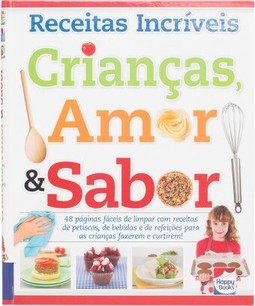 Crianças, amor e sabor...