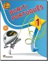Projeto Buriti - Portugues - Ensino Fundamental I - 1? Ano