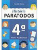 História Paratodos - 4 série - 1 grau