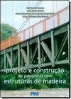 Manual De Projeto E Construcao De Passarelas De Estruturas De Madeira