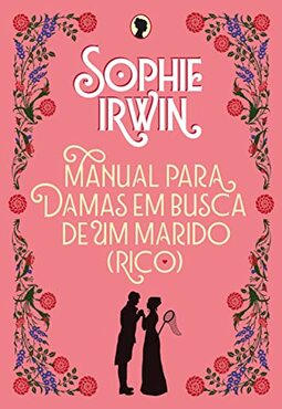 Manual para damas em busca de um marido (rico)