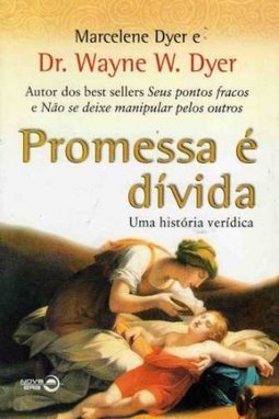Promessa é Dívida: uma História Verídica