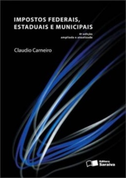 Impostos federais, estaduais e municipais