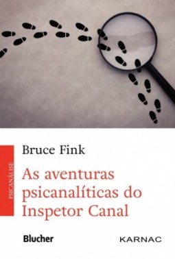 As aventuras psicanalíticas do Inspetor Canal