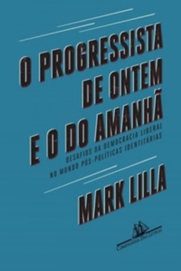 O Progressista de Ontem e o do Amanhã