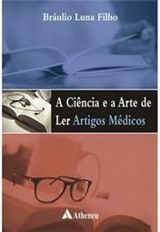 A Ciência e a Arte de Ler Artigos Médicos