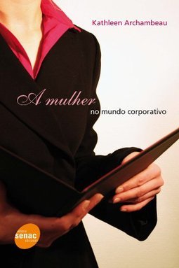 A Mulher no Mundo Corporativo