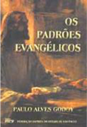 Os Padrões Evangélicos