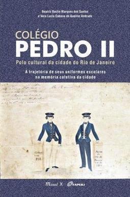 COLEGIO PEDRO II: POLO CULTURAL DA CIDADE...JANEIRO